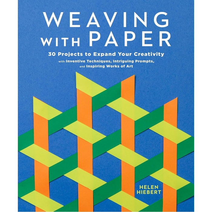 Paper Weaving- Exciting Opportunities to Learn a New(ish) Craft