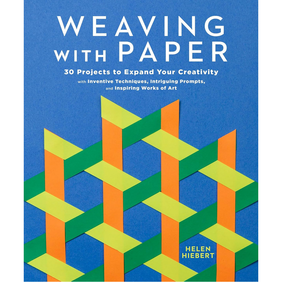 Paper Weaving- Exciting Opportunities to Learn a New(ish) Craft