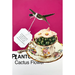 A Pantone color postcard featuring an illustration of a Plerota cactus flower in a floral teacup saucer, with a hummingbird and a hanging teabag tag against a magenta background. The text 'PLANT Cactus Flower' is printed at the bottom.
