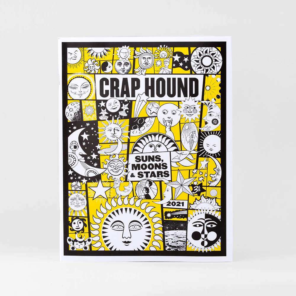 Crap Hound Magazine- Suns, Moons, & Stars